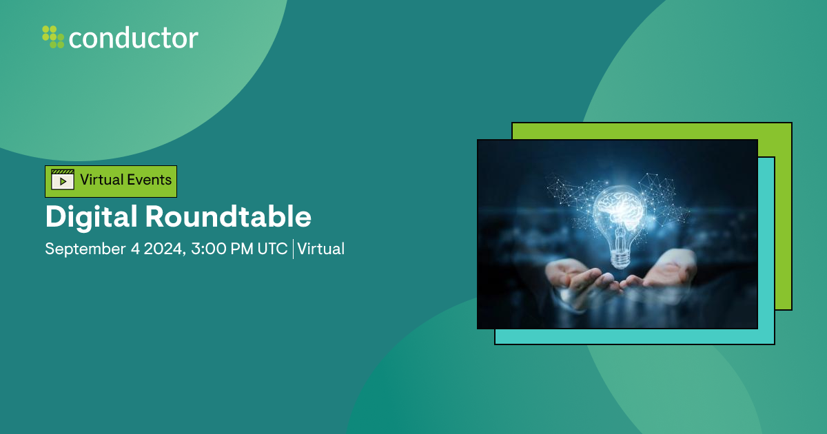 Digital Roundtable | Conductor