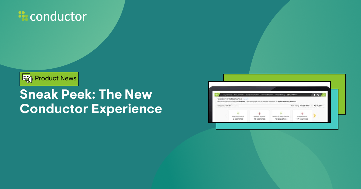 Sneak Peek: The New Conductor Experience | Conductor